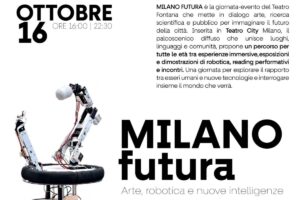 Milano Futura, evento tra arti, tecnologia e robotica – POP